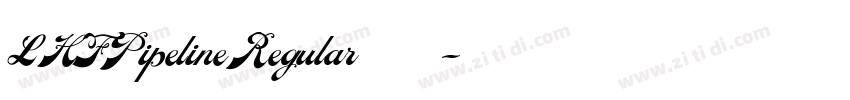 LHFPipelineRegular 常字体转换